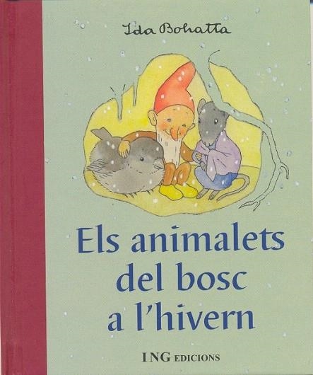 ANIMALETS DEL BOSC A L'HIVERN, ELS | 9788489825222 | BOHATTA, IDA | Llibreria La Gralla | Librería online de Granollers
