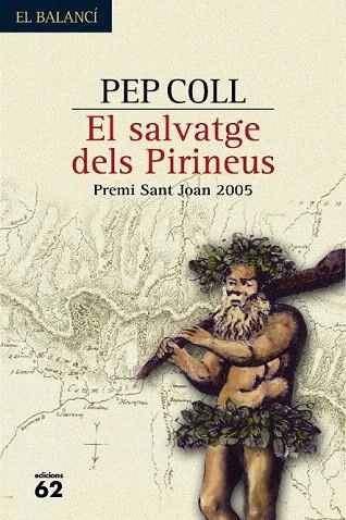SALVATGE DELS PIRINEUS, EL (BALANCI 523) | 9788429757040 | COLL, PEP | Llibreria La Gralla | Llibreria online de Granollers