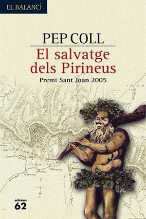 SALVATGE DELS PIRINEUS, EL (BALANCI 523) | 9788429757040 | COLL, PEP | Llibreria La Gralla | Llibreria online de Granollers
