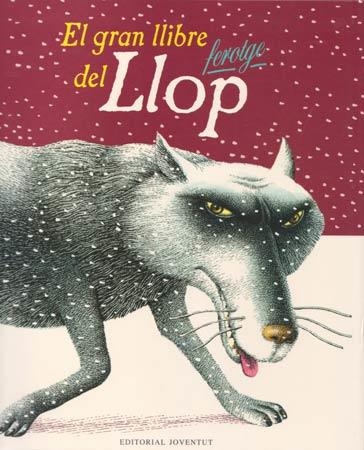 GRAN LLIBRE DEL LLOP FEROTGE, EL | 9788426134882 | AAVV | Llibreria La Gralla | Llibreria online de Granollers