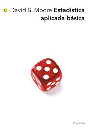 ESTADISTICA APLICADA BASICA 2ªED. | 9788495348043 | MOORE, DAVID S. | Llibreria La Gralla | Llibreria online de Granollers