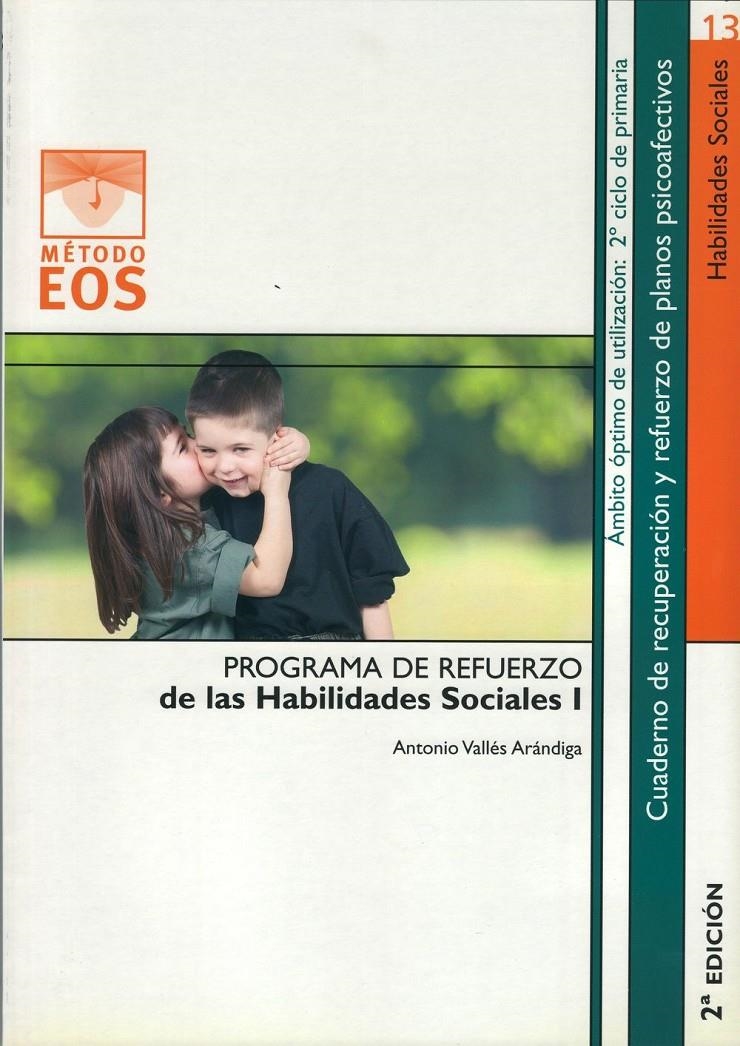 PROGRAMA DE REFUERZO DE HABILIDADES SOCIALES 1 (METODO EOS) | 9788497271004 | VALLES ARANDIGA, ANTONIO | Llibreria La Gralla | Librería online de Granollers