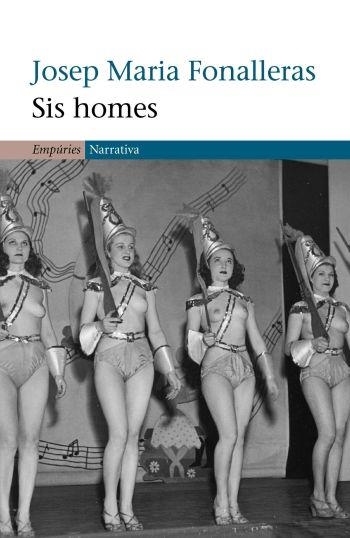 SIS HOMES (NARRATIVA 264) | 9788497871419 | FONALLERAS, JOSEP MARIA | Llibreria La Gralla | Llibreria online de Granollers