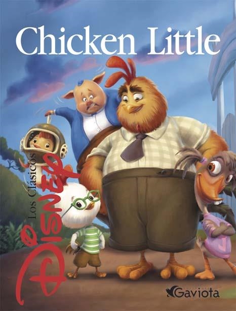 CHICKEN LITTLE (CLASICOS DISNEY) | 9788439200420 | DISNEY | Llibreria La Gralla | Librería online de Granollers