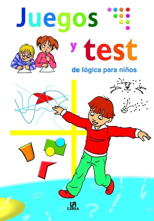 JUEGOS Y TEST DE LOGICA PARA NIÑOS | 9788466211888 | DE JUAN, JORGE/FERNÁNDEZ, ARACELI | Llibreria La Gralla | Llibreria online de Granollers