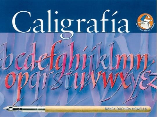 CALIGRAFIA | 9788434228047 | OUCHIDA-HOWELLS, NANCY | Llibreria La Gralla | Llibreria online de Granollers