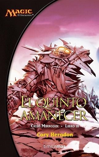 QUINTO AMANECER, EL (CICLO MIRRODIN LIBRO 3) | 9788448034498 | HERNDON, CORY J. | Llibreria La Gralla | Librería online de Granollers