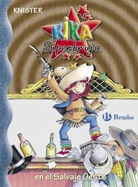 KIKA SUPERBRUJA EN EL SALVAJE OESTE | 9788421694527 | KNISTER | Llibreria La Gralla | Llibreria online de Granollers