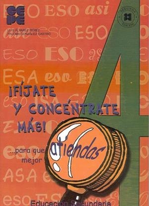 FIJATE Y CONCENTRATE MAS 4 (ESO) | 9788478694600 | ALVAREZ PEREZ, LUIS / ...ALTRES | Llibreria La Gralla | Librería online de Granollers