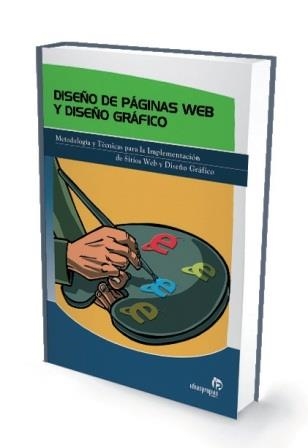 DISEÑO DE PAGINAS WEB Y DISEÑO GRAFICO | 9788493454715 | MARIÑO CAMPOS, RAMON | Llibreria La Gralla | Llibreria online de Granollers