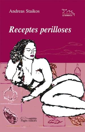 RECEPTES PERILLOSES (LO MARRACO 158) | 9788497792943 | STAIKOS, ANDREA | Llibreria La Gralla | Llibreria online de Granollers