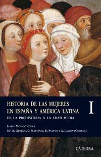 HISTORIA DE LAS MUJERES EN ESPAÑA Y AMERICA LATINA I | 9788437622590 | MORANT, ISABEL (DIR.) | Llibreria La Gralla | Librería online de Granollers