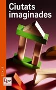 CIUTATS IMAGINADES | 9788497911481 | AAVV | Llibreria La Gralla | Librería online de Granollers