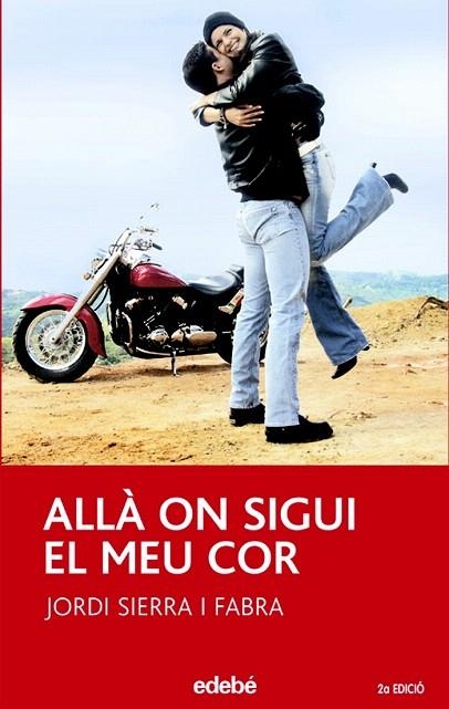 ALLA ON SIGUI EL MEU COR (PERISCOPI 24) | 9788423676804 | SIERRA I FABRA, JORDI | Llibreria La Gralla | Librería online de Granollers