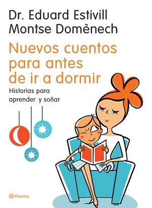 NUEVOS CUENTOS PARA ANTES DE IR A DORMIR | 9788408058854 | ESTIVILL, EDUARD / DOMENECH, MONTSERRAT | Llibreria La Gralla | Llibreria online de Granollers