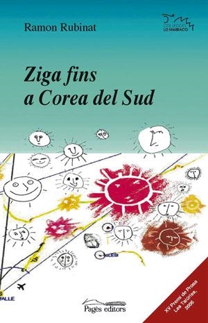 ZIGA FINS A COREA DEL SUD | 9788497793018 | RUBINAT, RAMON | Llibreria La Gralla | Llibreria online de Granollers