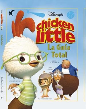 CHICKEN LITTLE. LA GUIA TOTAL | 9788439203612 | WALT DISNEY COMPANY | Llibreria La Gralla | Librería online de Granollers