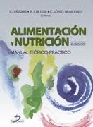 ALIMENTACION Y NUTRICION. MANUAL TEORICO-PRACTICO 2ª EDICION | 9788479787158 | VAZQUEZ, C. / DE COS, A.I. / LOPEZ-NOMDEDEU, C. (E | Llibreria La Gralla | Librería online de Granollers