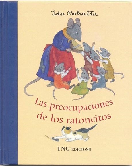 PREOCUPACIONES DE LOS RATONCITOS, LAS | 9788489825192 | BOHATTA, IDA | Llibreria La Gralla | Librería online de Granollers