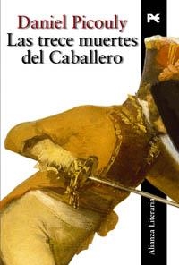 TRECE MUERTES DEL CABALLERO, LAS | 9788420645728 | PICOULY, DANIEL | Llibreria La Gralla | Librería online de Granollers