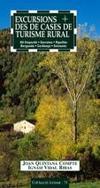 EXCURSIONS DES DE CASES DE TURISME RURAL | 9788497911191 | QUINTANA, JOAN / VIDAL, IGNASI | Llibreria La Gralla | Librería online de Granollers