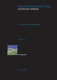 TECNICAS ARTISTICAS, LAS 3. EL SIGLO XIX | 9788446023487 | MUSEO THYSSEN | Llibreria La Gralla | Llibreria online de Granollers