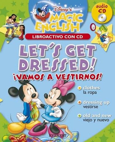 LET'S GET DRESSED (MAGIC ENGLISH AMB CD) | 9788424183561 | WALT DISNEY COMPANY | Llibreria La Gralla | Librería online de Granollers
