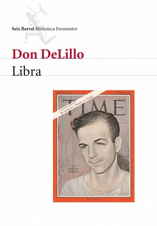 LIBRA (FORMENTOR) | 9788432227974 | DELILLO, DON | Llibreria La Gralla | Librería online de Granollers