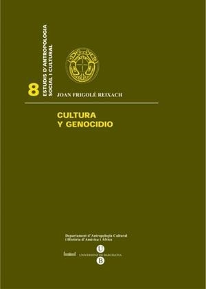 CULTURA Y GENOCIDIO | 9788447527618 | FRIGOLE REIXAC, JOAN | Llibreria La Gralla | Librería online de Granollers
