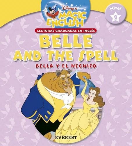 BELLE AND THE SPELL (MAGIC ENGLISH NIVEL 2) | 9788424116729 | WALT DISNEY COMPANY | Llibreria La Gralla | Librería online de Granollers