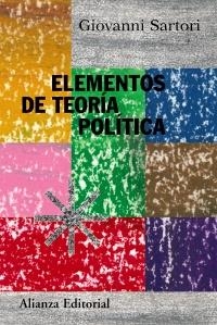 ELEMENTOS DE TEORIA POLITICA | 9788420647876 | SARTORI, GIOVANNI | Llibreria La Gralla | Librería online de Granollers