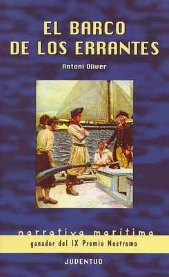 BARCO DE LOS ERRANTES, EL | 9788426135117 | OLIVER, ANTONI | Llibreria La Gralla | Llibreria online de Granollers