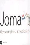 JOMA. OBRES COMPLETES I ALTRES DIBUIXOS | 9788496499362 | JOMA | Llibreria La Gralla | Llibreria online de Granollers