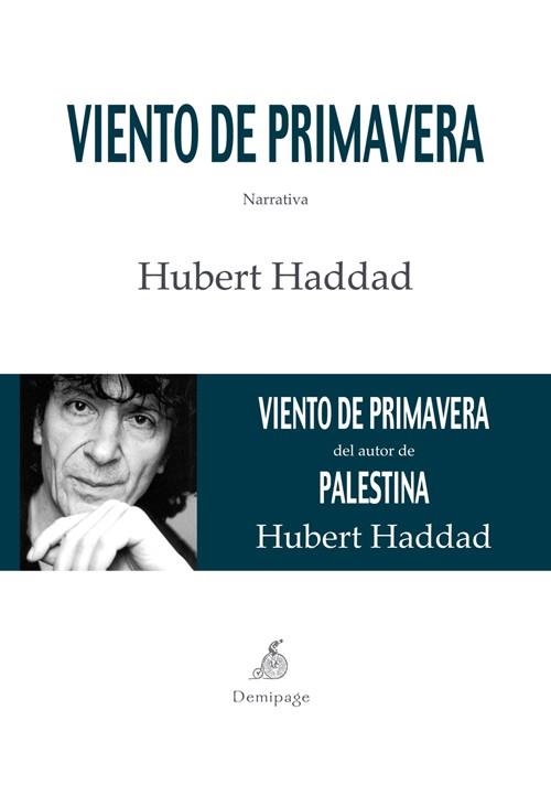 VIENTO DE PRIMAVERA | 9788492719259 | HADDAD, HUBERT | Llibreria La Gralla | Librería online de Granollers