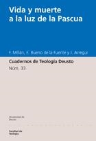 VIDA Y MUERTE A LA LUZ DE LA PASCUA (C. DE TEOLOGIA DEUSTO 3 | 9788474858686 | MILLAN, F. I D'ALTRES | Llibreria La Gralla | Librería online de Granollers