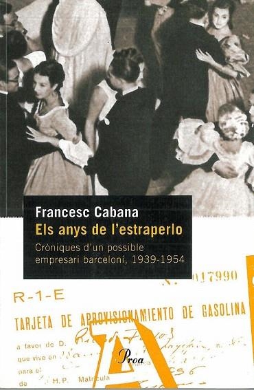 ANYS DE L'ESTRAPERLO, ELS. CRONIQUES D'UN POSSIBLE EMPRESARI | 9788484378198 | CABANA, FRANCESC | Llibreria La Gralla | Librería online de Granollers