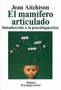 MAMIFERO ARTICULADO, EL | 9788420677071 | AITCHISON, JEAN | Llibreria La Gralla | Librería online de Granollers