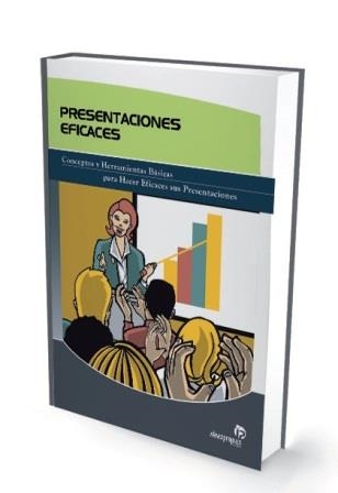 PRESENTACIONES EFICACES. CONCEPTOS Y HERRAMIENTAS BASICAS PA | 9788493455316 | AA.VV | Llibreria La Gralla | Librería online de Granollers