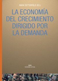 ECONOMIA DEL CRECIMIENTO DIRIGIDO POR LA DEMANDA, LA | 9788446021681 | SETTERFIELD, MARK (ED.) | Llibreria La Gralla | Librería online de Granollers