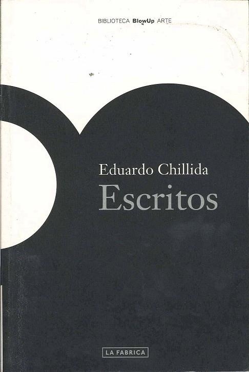 ESCRITOS EDUARDO CHILLIDA | 9788496466036 | CHILLIDA, EDUARDO | Llibreria La Gralla | Llibreria online de Granollers