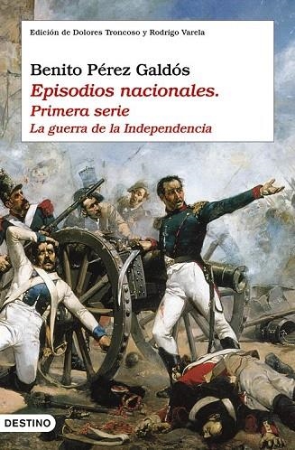 EPISODIOS NACIONALES PRIMERA SERIE. LA GUERRA INDEPENDENCIA | 9788423337460 | PEREZ GALDOS, BENITO | Llibreria La Gralla | Llibreria online de Granollers