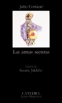 ARMAS SECRETAS (LH 69) | 9788437601199 | CORTAZAR, JULIO | Llibreria La Gralla | Llibreria online de Granollers