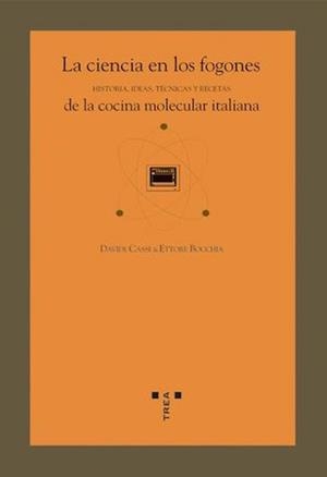 CIENCIA EN LOS FOGONES, LA | 9788497042062 | CASSI,DAVIDE / BOCCHIA,ETTORE | Llibreria La Gralla | Librería online de Granollers