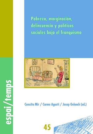 POBREZA MARGINACION DELINCUENCIA Y POLITICAS SOCIALES BAJO E | 9788484099192 | MIR, CONXITA / AGUSTI, CARME / GELONCH, JOSEP | Llibreria La Gralla | Librería online de Granollers