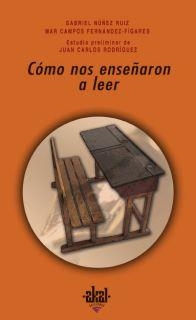 COMO NOS ENSEÑARON A LEER | 9788446022435 | NUÑES RUIZ, GABRIEL I D'ALTRES | Llibreria La Gralla | Librería online de Granollers