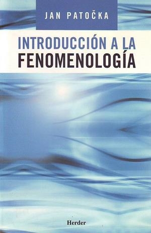 INTRODUCCION A LA FENOMENOLOGIA | 9788425423338 | PATOCKA, JAN | Llibreria La Gralla | Llibreria online de Granollers