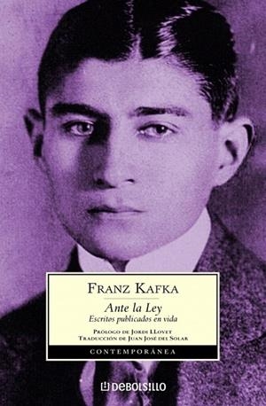 ANTE LA LEY ESCRITOS PUBLICADOS EN VIDA (DB CONTEMP. 356/6) | 9788497937894 | KAFKA, FRANZ | Llibreria La Gralla | Llibreria online de Granollers