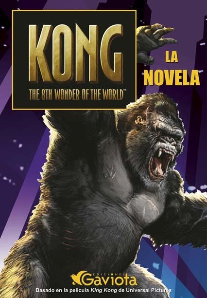 KONG. LA NOVELA | 9788439204831 | UNIVERSAL PICTURES | Llibreria La Gralla | Librería online de Granollers