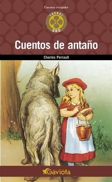 CUENTOS DE ANTAÑO (CUENTOS ESCOGIDOS TREBOL ORO) | 9788439216469 | PERRAULT, CHARLES | Llibreria La Gralla | Llibreria online de Granollers