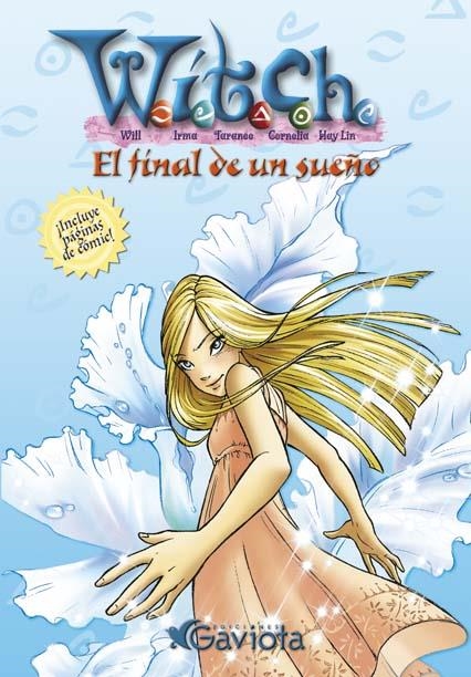 WITCH. EL FINAL DE UN SUEÑO | 9788439213055 | WALT DISNEY COMPANY | Llibreria La Gralla | Librería online de Granollers